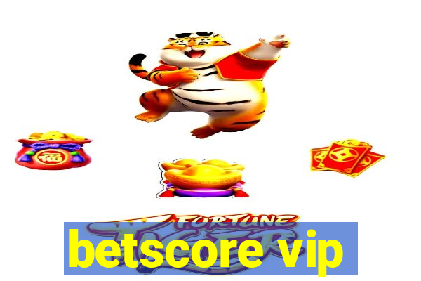 betscore vip